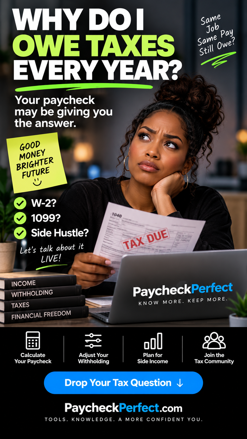 Why Do I Owe Taxes Every Year?